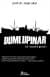 Dumlupınar-Bir İnsanlık Görevi