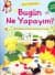 Bugün Ne Yapayım?