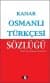 Osmanlı Türkçesi Sözlüğü (Küçük Boy)