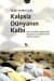 Kalpsiz Dünyanın Kalbi