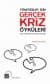 Yöneticiler İçin Gerçek Kriz Öyküleri / Kriz Yönetimi ve Kültür