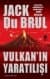 Vulkan`ın Yaratılışı