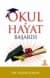 Okul ve Hayat Başarısı