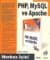 PHP MySQL ve Apache