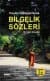 Hayatınızı Değiştirecek Bilgelik Sözleri