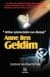 Anne Ben Geldim - Bir İntihar Eylemcisinin Eve Dönüşü
