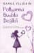 Pollyanna Budala Değildi
