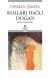 Bütün Öyküleri-4: Kolları Bağlı Doğan