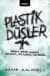 Plastik Düşler
