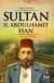 Sultan 2. Abdülhamit Han - Adalet Ustaları