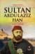 Sultan Abdülaziz Han - Adalet Ustaları