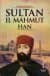Sultan 2. Mahmut Han - Adalet Ustaları