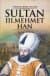 Sultan 3. Mehmet Han - Dünyaya Nizam Verenler