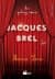 Bir Yalnız Adam: Jacques Brel