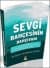 Sevgi Bahcesinin Bahçıvanı