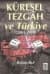 Küresel Tezgah Ve Türkiye