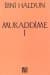 Mukaddime I