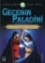 Gecenin Paladini - Kahinin Gülü