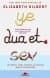 Ye Dua Et Sev
