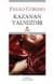 Kazanan Yanlızdır
