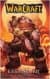 Warcraft - Efsaneler 1. Cilt