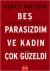 Beş Parasızdım ve Kadın Çok Güzeldi