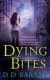 Dying Bites (The Bloodhound Files #1)