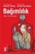 Bağımlılık Sanal veya Gerçek
