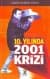 10. Yılında 2001 Krizi