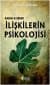 Kadın ve Erkek İlişkilerin Psikolojisi