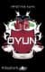 Oyun (Vadi, #1)