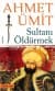 Sultanı Öldürmek