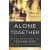 Alone Together: Why We Expect More from Technology and Less from Each Other