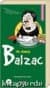 Ne Demiş Balzac