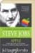 Steve Jobs - Apple Dev Bir Markanın Yaratıcısının İnanılmaz Hikayesi
