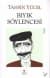 Bıyık Söylencesi