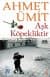 Aşk Köpekliktir