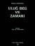 Uluğ Beg ve Zamanı