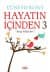 Hayatın İçinden 3