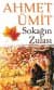 Sokağın Zulası
