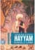 Hayyam - Yıldızların Efendisi