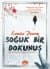 Soğuk Bir Dokunuş (Chief Inspector Armand Gamache Serisi 2)