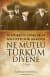 Atatürk'ün Türklük ve Milliyetçilik Anlayışı - Ne Mutlu Türk'üm Diyene