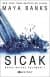Sıcak (Nefes Nefese Üçlemesi, #1)