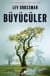 Büyücüler (The Magicians, #1)