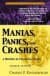 Manias, Panics, and Crashes A History of Financial Crises
