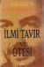 İlmi Tavır Ve Ötesi