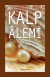 Kalp Alemi - Kalbin Salih Amelleri - 2