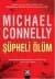Şüpheli Ölüm (Harry Bosch, #15)