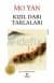 Kızıl Darı Tarlaları